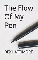 The Flow Of My Pen