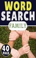 Family Word Search: 40 Page Of Word Search Puzzles, More Than 300 Different Word In One Book Puzzles Word Search For Adults