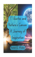 77 Quotes and Nature's Canvas