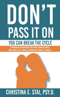 Don't Pass It On