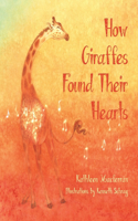 How Giraffes Found Their Hearts