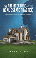 Architecture of the Real Estate Practice