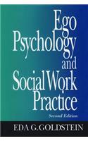 Ego Psychology and Social Work Practice