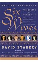 Six Wives: The Queens of Henry VIII