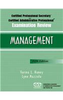 Certified Professional Secretary (CPS) Examination and Certified Administrative Professional (CAP) Examination Review for Management