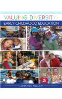 Valuing Diversity in Early Childhood Education with Enhanced Pearson Etext -- Access Card Package