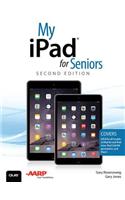 My iPad for Seniors (Covers iOS 8 on all models of  iPad Air, iPad mini, iPad 3rd/4th generation, and iPad 2)