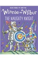 Winnie and Wilbur: The Naughty Knight