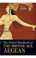 The Oxford Handbook of the Bronze Age Aegean