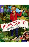 Oxford Reading Tree TreeTops inFact: Level 11: Bushcraft: Survival Skills