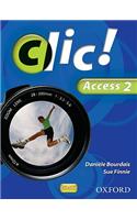 Clic!: Access Part 2 Student Book