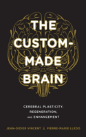 Custom-Made Brain