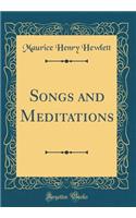 Songs and Meditations (Classic Reprint)
