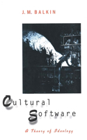 Cultural Software: A Theory of Ideology