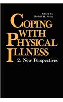 Coping with Physical Illness Volume 2: New Perspectives