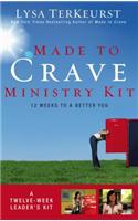 Made to Crave Ministry Kit: Twelve Sessions to a Better You