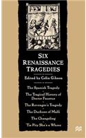 Six Renaissance Tragedies