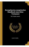 Kurzgefasstes exegetisches Handbuch zum Alten Testament