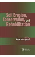 Soil Erosion, Conservation, and Rehabilitation