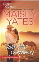 Take Me, Cowboy: A Friends to Lovers Western Romance(Copper Ridge)