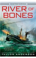 River of Bones: Destroyermen #13
