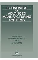 Economics of Advanced Manufacturing Systems