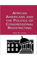 African Americans and the Politics of Congressional Redistricting
