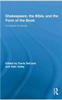 Shakespeare, the Bible, and the Form of the Book