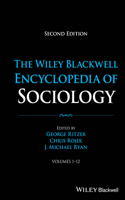 Wiley Blackwell Encyclopedia of Sociology 2e