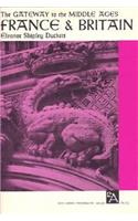 The Gateway to the Middle Ages: France and Britain(Ann Arbor Paperbacks)
