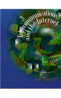 Telecommunications and the Internet