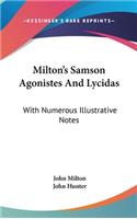 Milton's Samson Agonistes And Lycidas