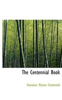 The Centennial Book
