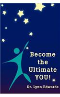 Become the Ultimate YOU!