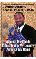 Abongui My People Cote D'Ivoire My Country America My Home