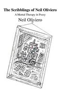 The Scribblings of Neil Oliviero: A Mental Therapy in Poesy(English)