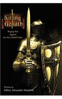 Killing Goliath