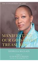 Manifesting Our God-given Treasures