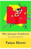 Instant Celebrity