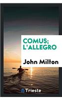 Comus; L'Allegro