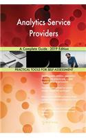 Analytics Service Providers A Complete Guide - 2019 Edition