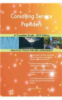 Consulting Service Providers A Complete Guide - 2019 Edition