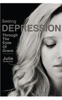 Seeing Depression Through the Eyes of Grace