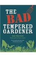 The Bad Tempered Gardener