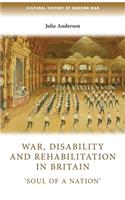 War, Disability and Rehabilitation in Britain