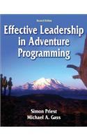 Effective Leadership in Adventure Programming - 2nd Edition