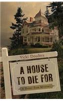 House to Die for