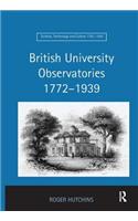 British University Observatories 1772-1939