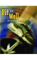 Fit to be Well: Essential Concepts