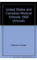 United States and Canadian Medical Schools 1999 (Annual)